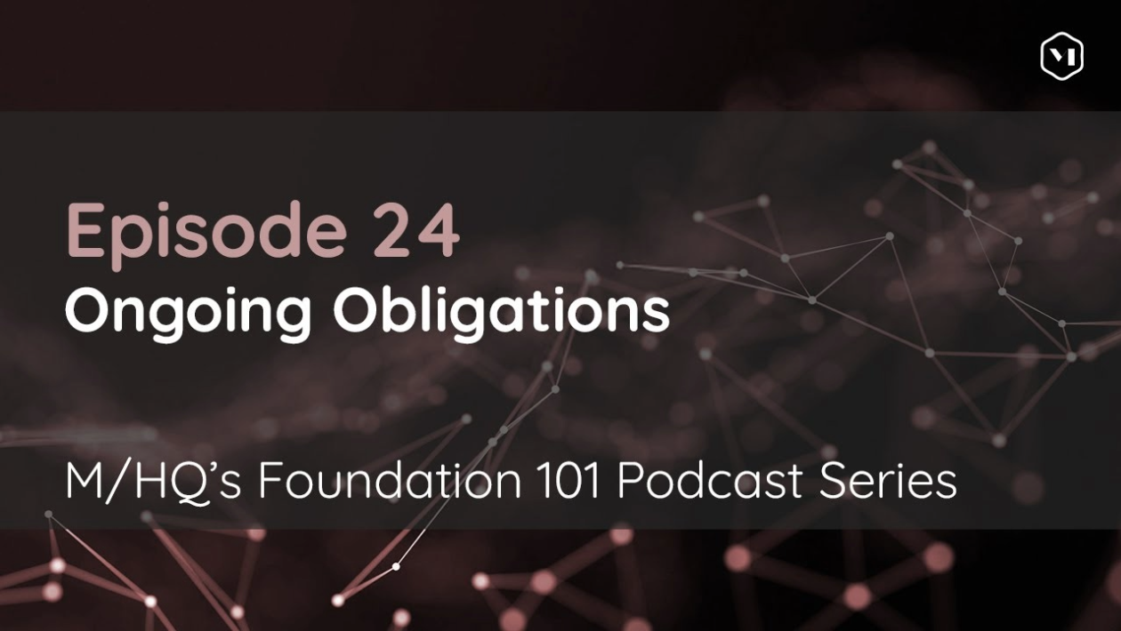 Episode 24 − Ongoing Obligations