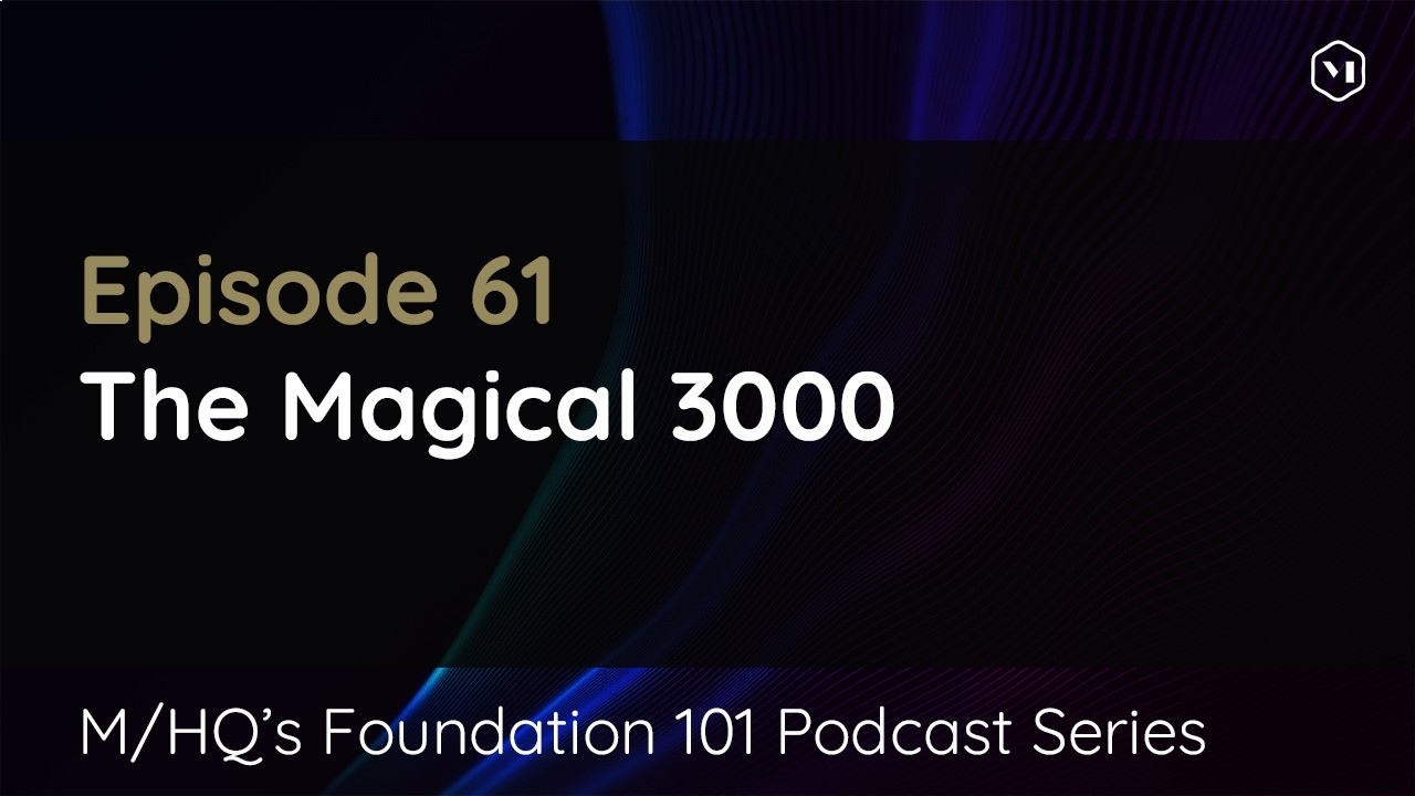Episode 61 – The Magical 3000 